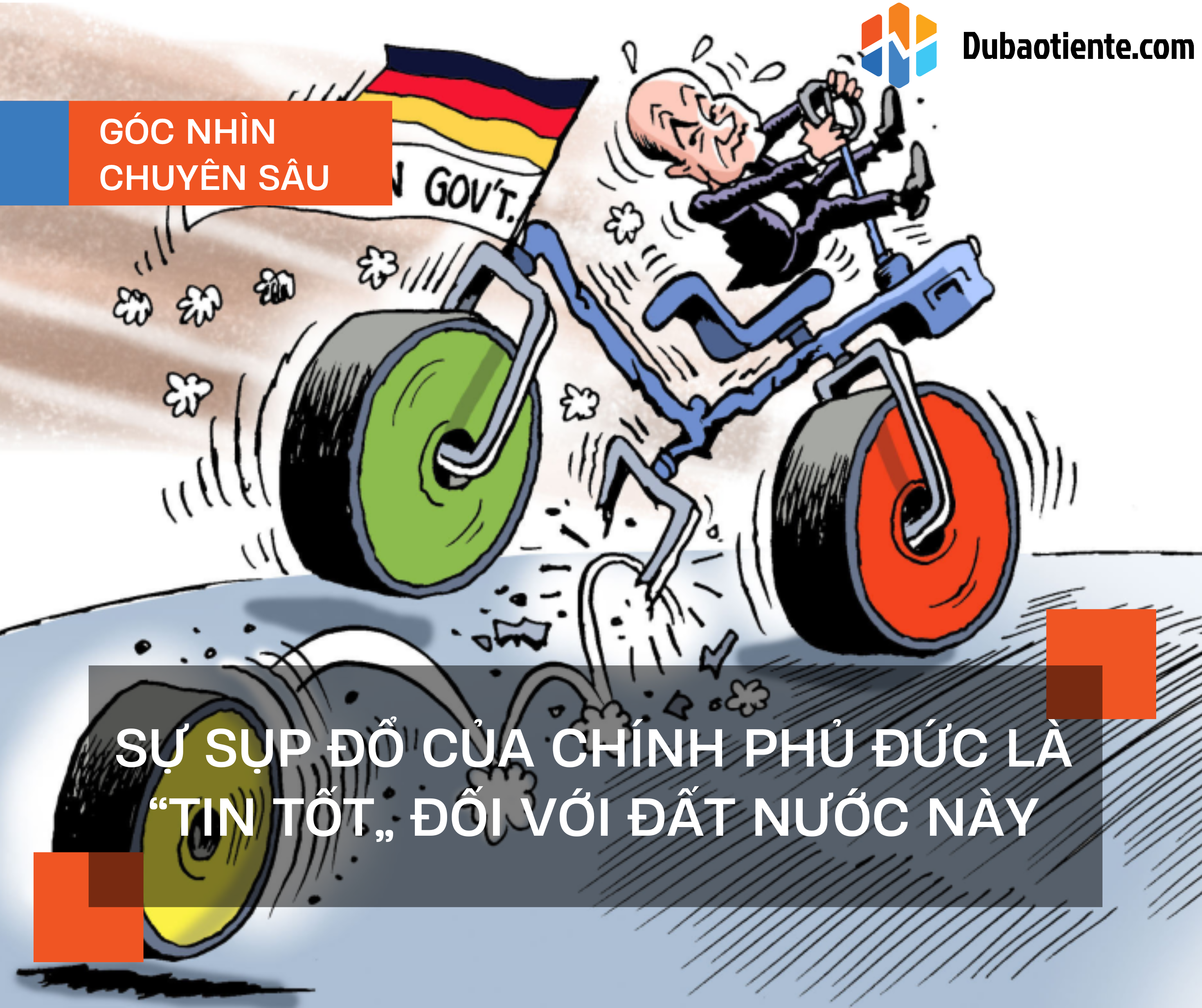 Sự sụp đổ của chính phủ Đức là “tin tốt” đối với đất nước này