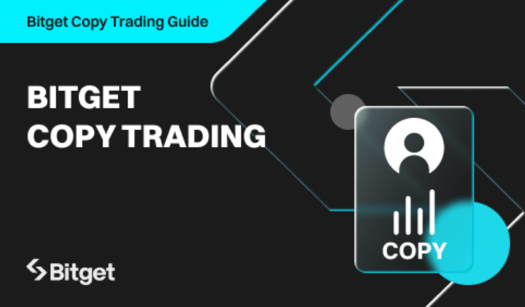 Copy Trade Bitget là gì? Cơ hội và rủi ro khi sử dụng